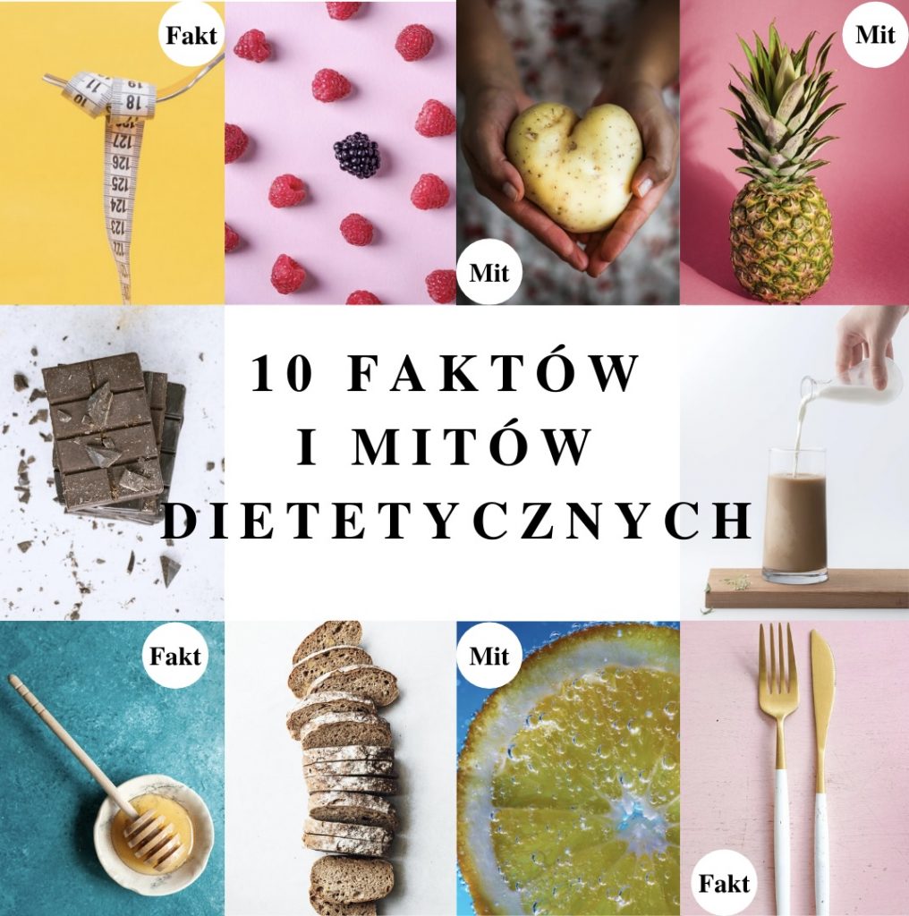 10 fakt&oacute;w i mit&oacute;w dietetycznych